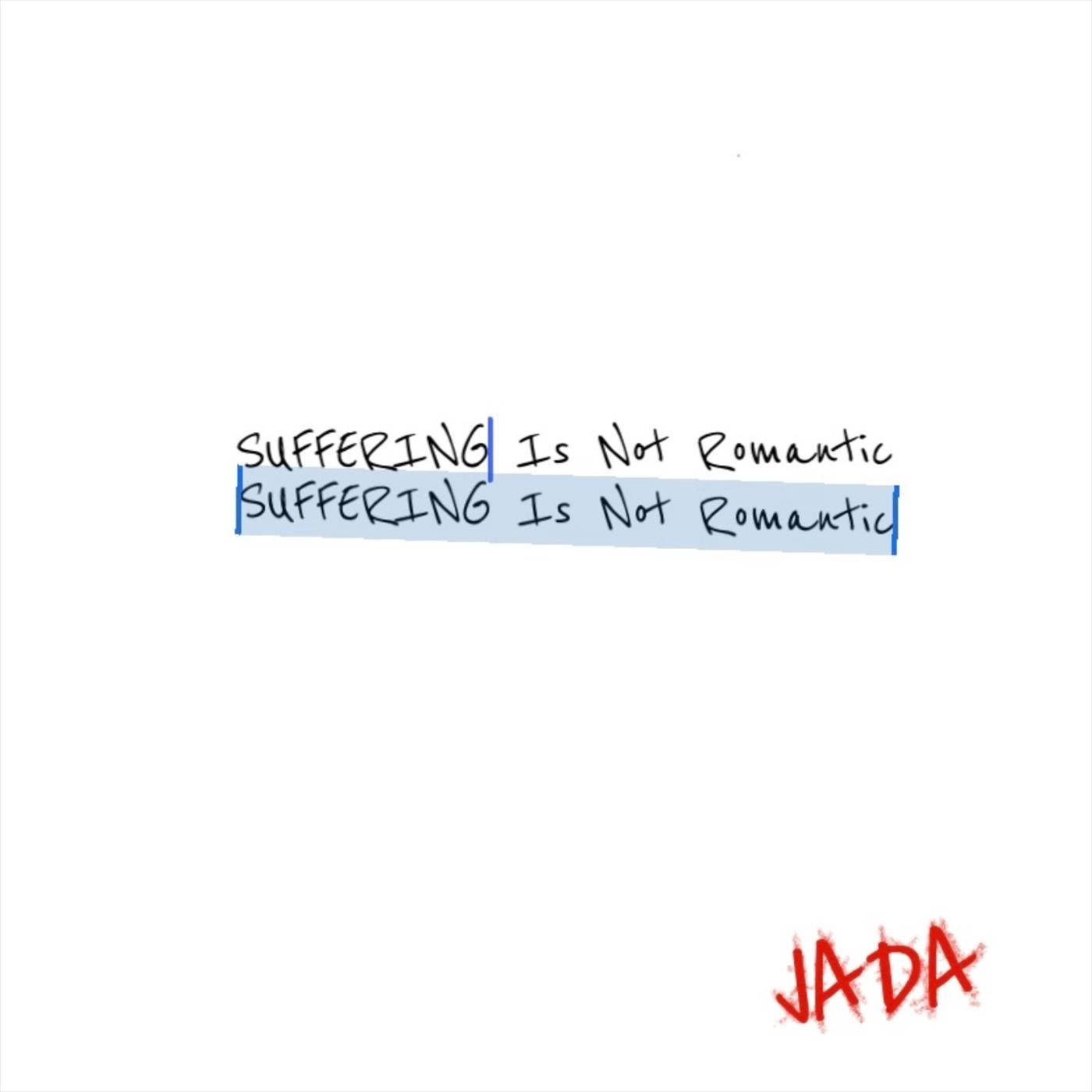 Suffering Is Not Romantic - EP