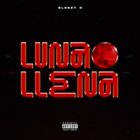 Luna Llena - Single - Sleezy O