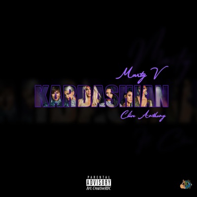 Kardashian (feat. Clive Anthony) - Single