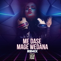 Me Dase Mage Wedhana (feat. Charith Jayaneththi) [Remix] - Single - Pop Punk
