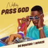 Nothing Pass God (feat. Amaze) - Single