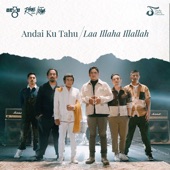 Andai Ku Tahu / Laa Illaha Illallah artwork