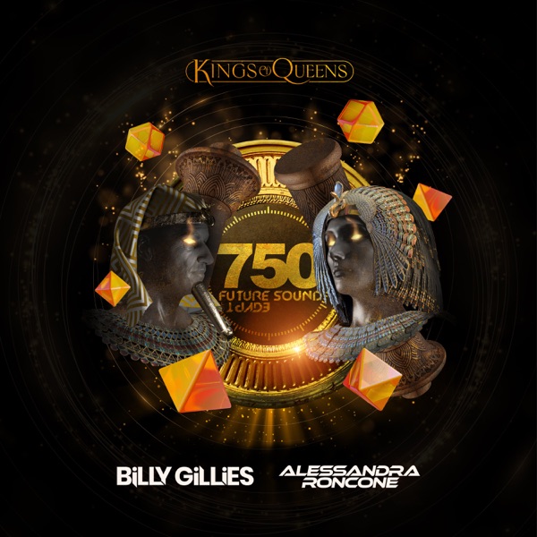 FSOE 750 - Kings & Queens (DJ Mix)