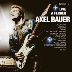 Live à Ferber - Axel Bauer