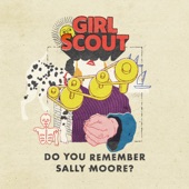 Girl Scout - Do You Remember Sally Moore?