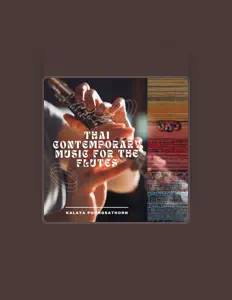 收听 Kalaya Phongsathorn、观看音乐视频、阅读小传、查看巡演日期等 ！