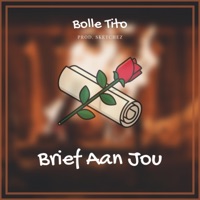Brief Aan Jou - Single - Bolle Tito
