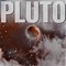 Pluto - Chain Clax lyrics