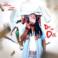 Do or Die (feat. ATM Ash) - Single - Stu Hustlah