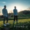 Found U (feat. Mike Martyr) - Saymor lyrics