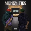 Money Ties (feat. FlowaBoii) - Single