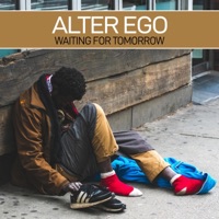 Waiting For Tomorrow - Single - Alter Ego