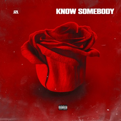 Know Somebody - Single
