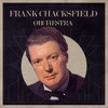 Presenting the Frank Chacksfield Orchestra
