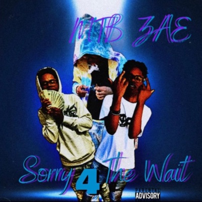 Sorry 4 the Wait - EP