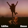 Eman - L'alba