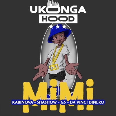 Mimi (feat. Kabinova, Shashow, Gee 5 & Da vinci dinero) - Single