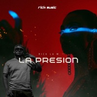 La Presión (feat. JL) - Single - Rick La M
