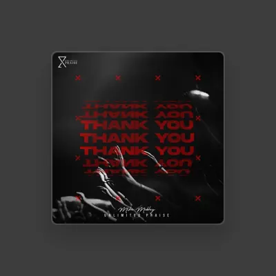 Listen to Unlimited Praise, watch music videos, read bio, see tour dates & more!