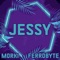 Jessy (feat. FERROBYTE) - Morki lyrics