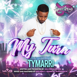 My Turn (feat. Tymarri Lee) - Single