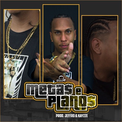 Metas e Planos (feat. Jeffro & Kayzze) - Single
