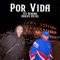 Por Vida (feat. D'S Olmine & Suave Avjel) - Roma Gang lyrics