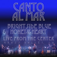 Canto Al Mar (feat. Honey of the Heart) [Live Valentines Show] - Single - Brightside Blue