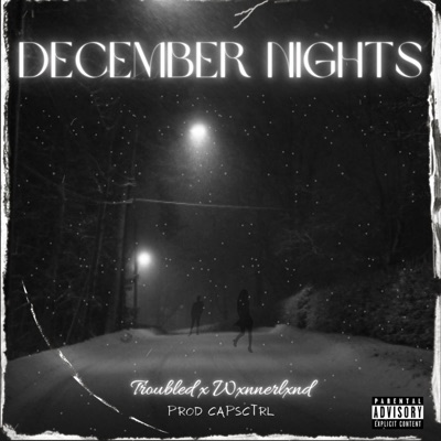 DECEMBER NIGHTS (feat. wxnnerlxnd) - Single