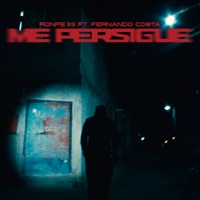 Me Persigue - Single - Ronpe 99 & FERNANDOCOSTA