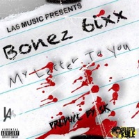 My Letter To You (feat. Bonez 6ixx) - Single - La6Music