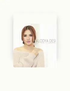 Dengarkan Alodya Desi, tonton video musik, baca bio, lihat tanggal tur & lainnya!