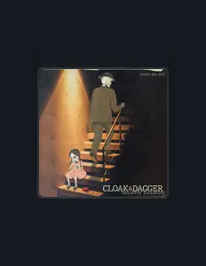 Cloak & Dagger dinle, müzik videolarını izle, biyografisini oku, tur tarihlerini ve daha fazlasını gör!