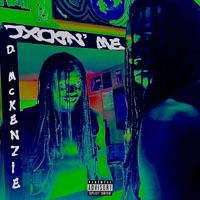 Jxckin' Me - Single - D. McKenzie