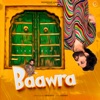 Baawra - Single