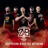 JUTROM KAD SE BUDIM