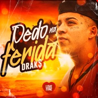 Dedo na Ferida - Single - drak$