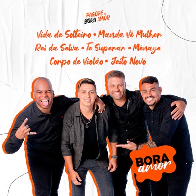 Vida de Solteiro / Manda Vê Mulher / Rei da Selva / Te Superar / Ménage / Corpo de Violão / Jeito Novo - Single