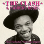 The Clash - Rock the Casbah (Ranking Roger)