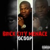 Brick City Menace