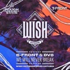 We Will Never Break (Wish Outdoor Anthem 2022) - Single