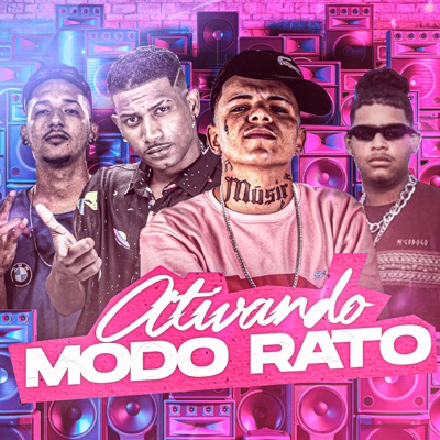 Ativando Modo Rato (feat. Zeca malvina) - Single