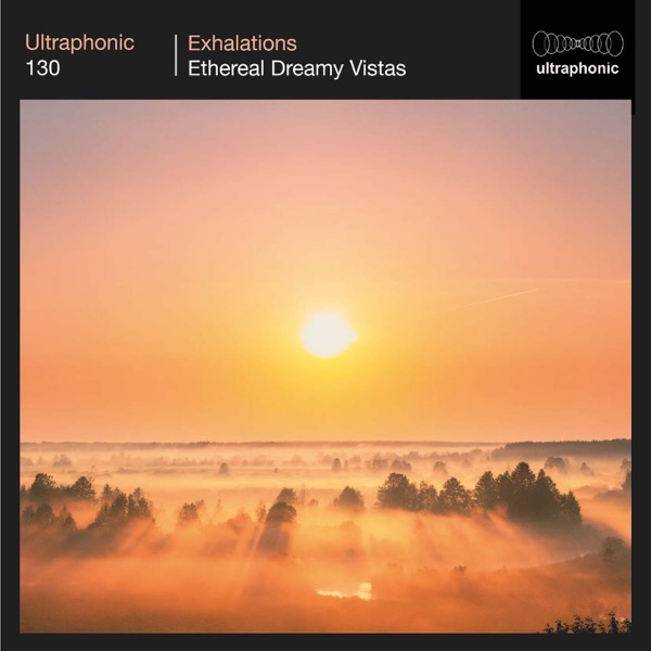 Exhalations (Ethereal Dreamy Vistas)