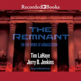The Remnant : On the Brink of Armageddon (Left Behind)