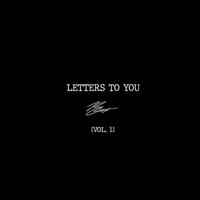 Letters To You, Vol. 1 - EP