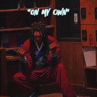 On My Own - Single - FloridaboiJJ