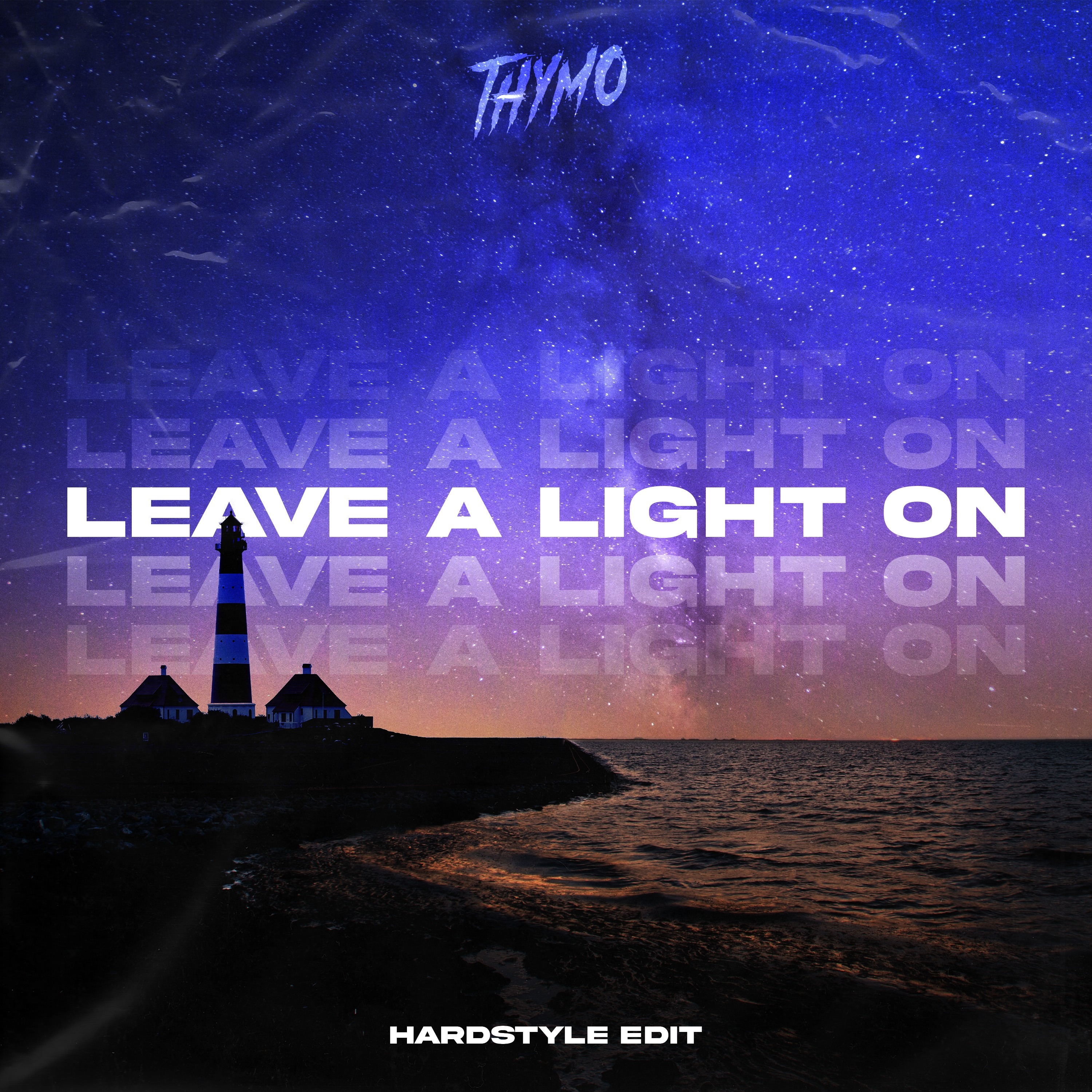 Leave a Light On (Hardstyle Edit) - Single