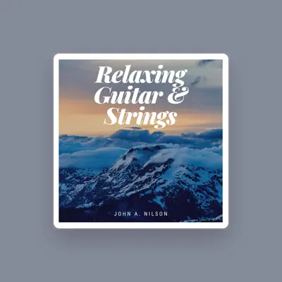 Listen to John A. Nilson, watch music videos, read bio, see tour dates & more!