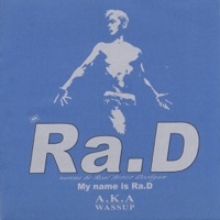 My Name Is Ra.D - Ra.D