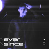 Ever Since - EP - wyajake